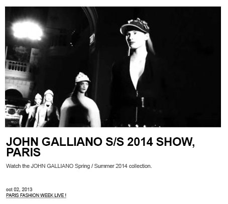 WATCH THE JOHN GALLIANO / SPRING SUMMER 2014