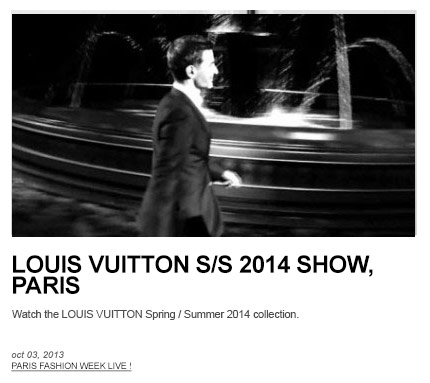 WATCH THE LOUIS VUITTON SPRING/SUMMER 2014 SHOW, PARIS