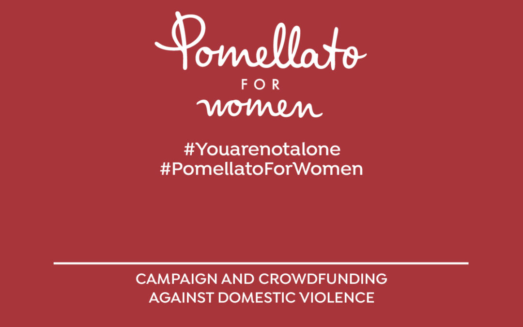 POMELLATO AND DODO LAUNCH A CROWDFUNDING TO HELP DOMESTIC VIOLENCE VICTIMS