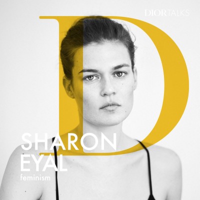 DISCOVER THE NEW DIOR « FEMINISM » PODCAST WITH SHARON EYAL